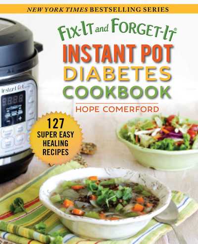 Cover for Hope Comerford · Fix-It and Forget-It Instant Pot Diabetes Cookbook: 127 Super Easy Healthy Recipes - Fix-It and Forget-It (Paperback Book) (2019)