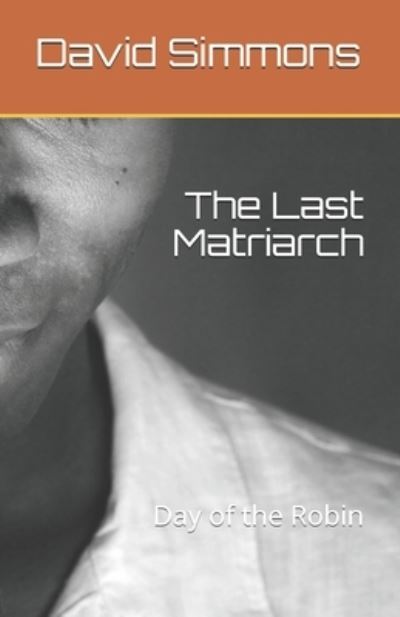 Cover for David L Simmons · The Last Matriarch (Paperback Book) (2019)