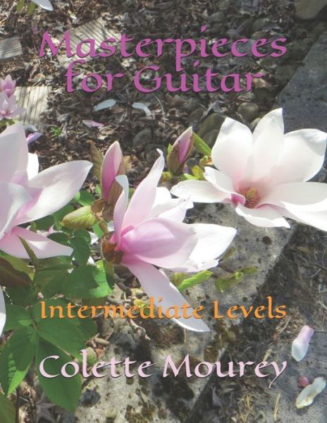 Colette Mourey · Masterpieces for Guitar (Pocketbok) (2019)