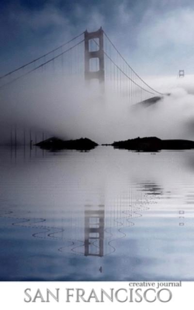 Cover for Sir Michael Huhn · San Francisco stunning golden gate bridge reflections Blank white page Creative Journal (Paperback Book) (2020)