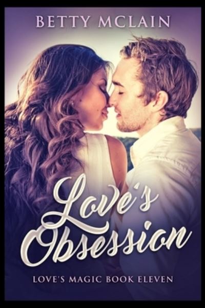 Cover for Betty McLain · Love's Obsession (Paperback Book) (2021)