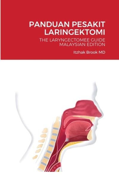 Cover for Itzhak Brook · Panduan Pesakit Laringektomi (Paperback Book) (2020)