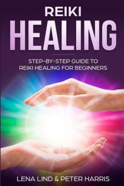 Cover for Peter Harris · Reiki Healing (Paperback Book) (2018)