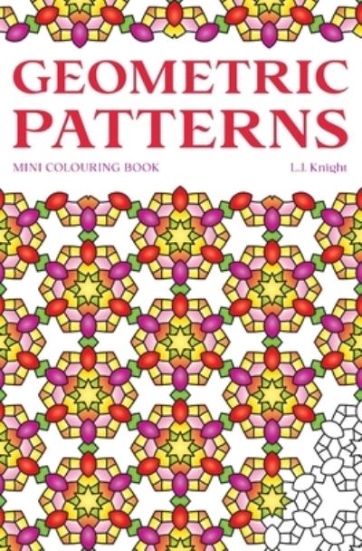 Cover for L J Knight · Geometric Patterns Mini Colouring Book (Paperback Book) (2018)