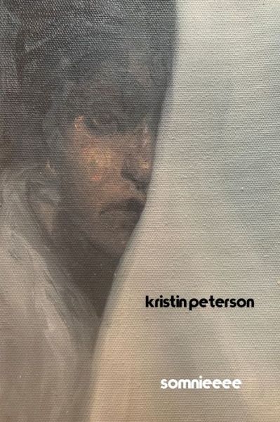 Cover for Kristin Peterson · Somnieeee (Paperback Book) (2019)