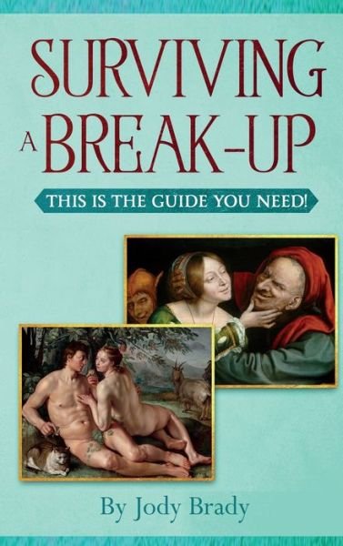 Cover for Jody Brady · Surviving a Break-Up (Hardcover Book) (2019)