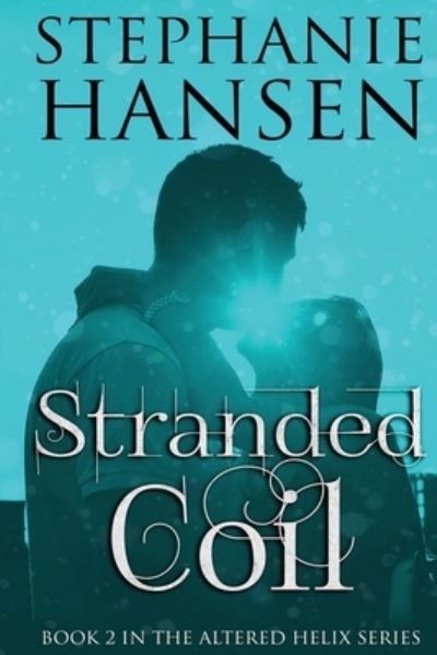 Cover for Stephanie Hansen · Stranded Coil (Paperback Book) (2020)