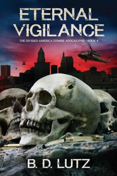 Cover for B D Lutz · Eternal Vigilance (Paperback Book) (2021)