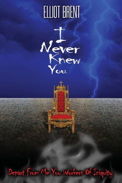 Cover for Elliot Brent · I Never Knew You (Taschenbuch) (2021)