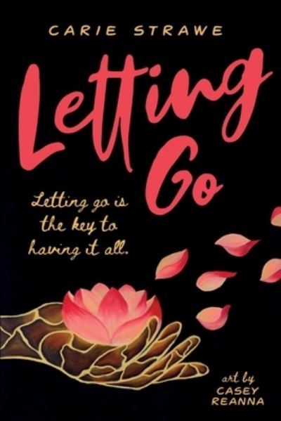 Cover for Carie Strawe · Letting Go (Paperback Book) (2021)