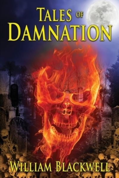 Cover for William Blackwell · Tales of Damnation (Paperback Book) (2021)