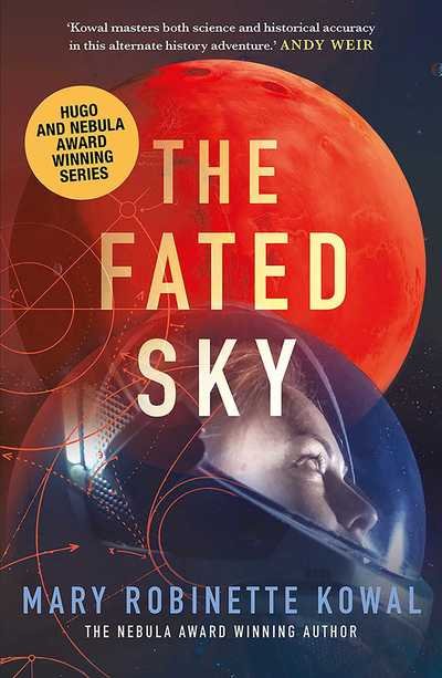 Cover for Mary Robinette Kowal · The Fated Sky - A Lady Astronaut Novel (Paperback Bog) (2019)