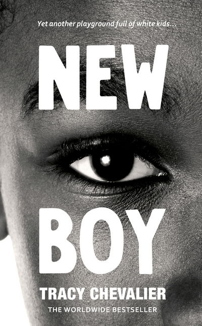 Cover for Tracy Chevalier · New Boy (Hogarth Shakespeare) (Book) (2017)