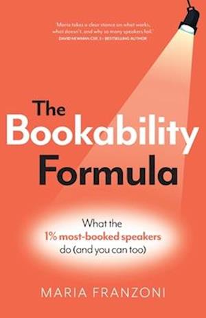 Cover for Maria Franzoni · The Bookability Formula: What the 1% most-booked speakers do (and you can too) (Paperback Book) (2025)