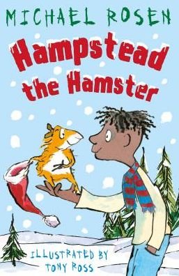 Cover for Michael Rosen · Hampstead the Hamster - Rosen and Ross (Paperback Bog) (2018)