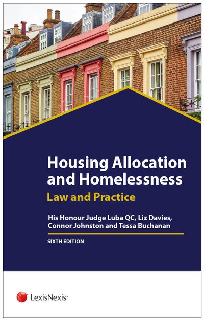 Cover for Luba, His Honour Judge Jan (QC, County Court at Central London) · Housing Allocation and Homelessness: Law and Practice (Bok) (2022)