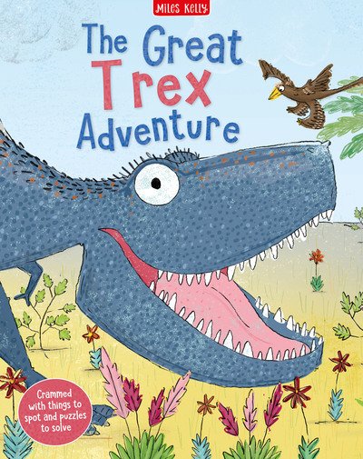Cover for Camilla De La Bedoyere · The Great T rex Adventure (Hardcover bog) (2019)