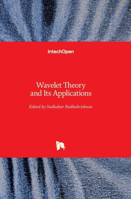 Cover for Sudhakar Radhakrishnan · Wavelet Theory and Its Applications (Hardcover Book) (2018)