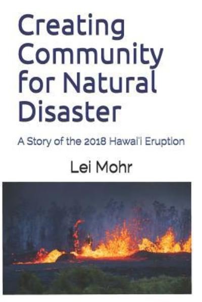 Cover for Lei Mohr · Creating Community for Natural Disaster (Paperback Bog) (2019)
