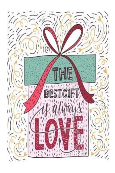 Cover for Tara Berg · The Best Gift Is Always Love. (Pocketbok) (2019)