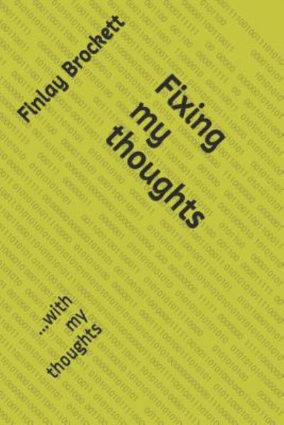 Cover for Finlay Brockett · Fixing my thoughts (Paperback Book) (2019)