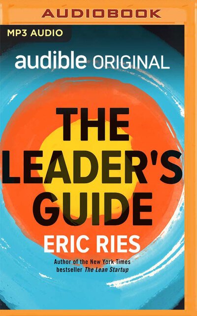 Cover for Eric Ries · The Leader's Guide (CD) (2019)
