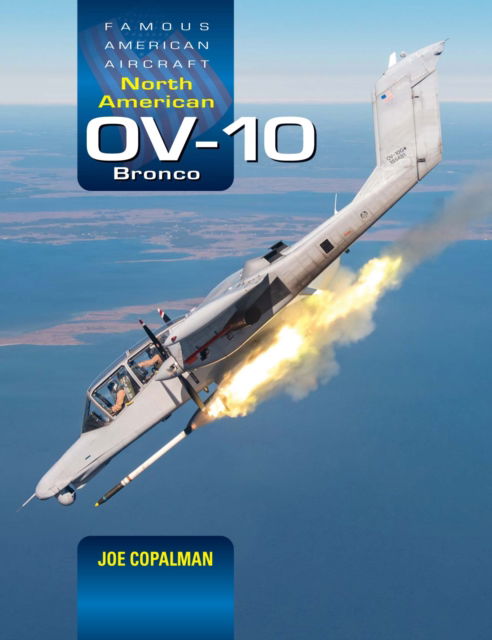 Cover for Joe Copalman · North American OV-10 Bronco (Hardcover Book) (2025)