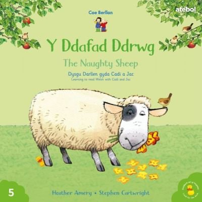 Cover for Heather Amery · Cyfres Cae Berllan: Y Ddafad Ddrwg / The Naughty Sheep (Paperback Book) [Bilingual edition] (2022)