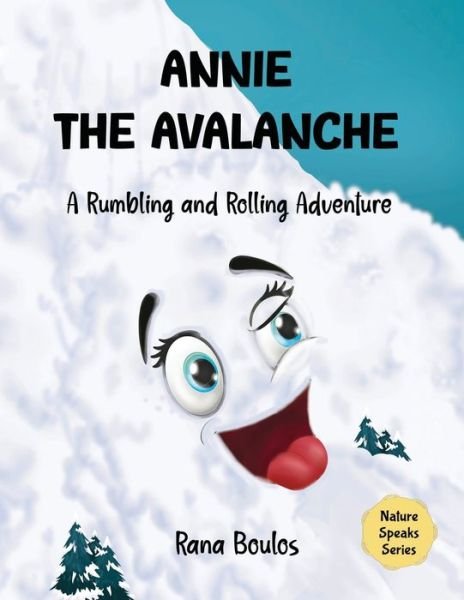 Cover for Rana Boulos · Annie the Avalanche (Pocketbok) (2022)