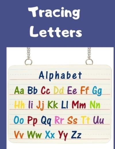 Cover for Em Publishers · Tracing Letters: Alphabet Handwriting Practice Workbook For Kids l First Learn-To-Write Workbook (Taschenbuch) (2021)