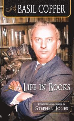 Cover for Basil Copper: A Life in Books (Paperback Book) (2024)