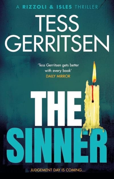 The Sinner: (Rizzoli & Isles series 3) - Rizzoli & Isles - Tess Gerritsen - Bøger - Transworld Publishers Ltd - 9781804991329 - 29. juni 2023