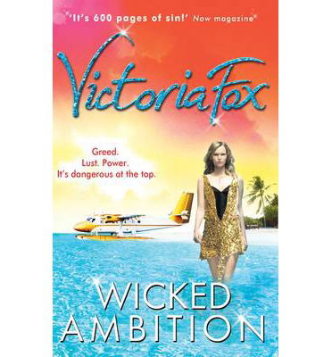 Cover for Victoria Fox · Wicked Ambition (Paperback Book) (2013)