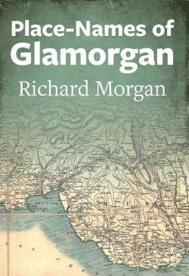 Cover for Richard Morgan · Place-Names of Glamorgan (Pocketbok) (2018)