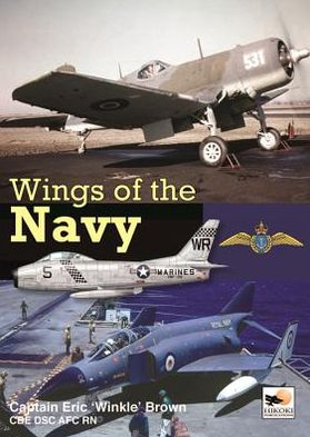 Cover for Capt Eric Brown · Wings Of The Navy (Hardcover Book) (2013)