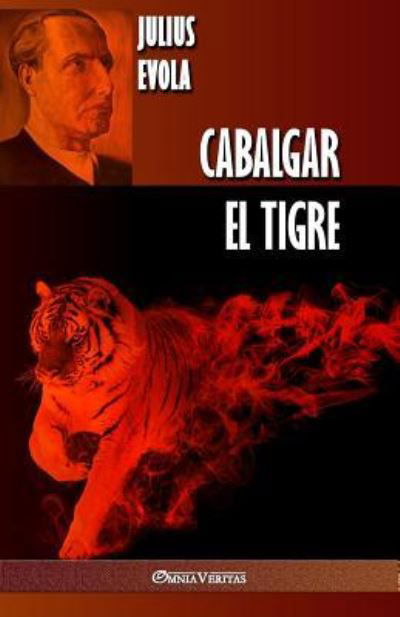 Cover for Julius Evola · Cabalgar el Tigre (Paperback Bog) (2019)