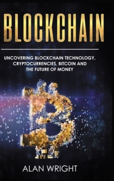 Cover for Alan Wright · Blockchain - Hardcover Version (Hardcover Book) (2021)