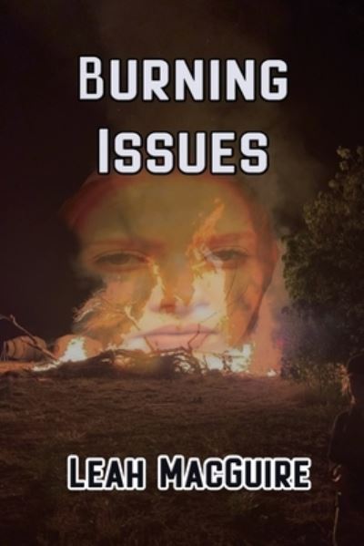 Cover for Leah Macguire · Burning Issues (Book) (2022)