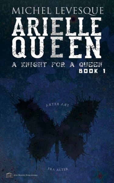 Cover for Michel J Levesque · Arielle Queen (Paperback Book) (2015)