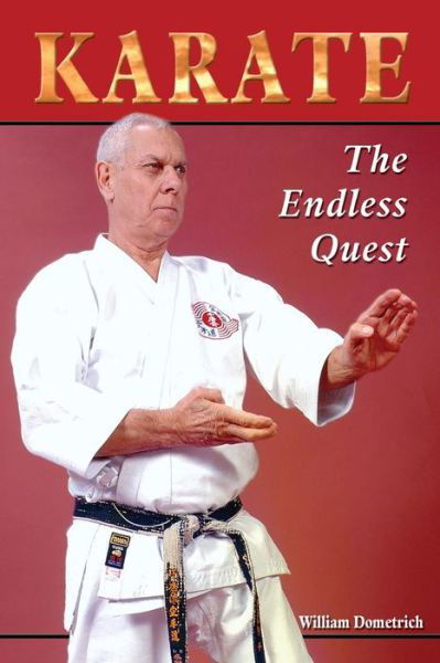 Karate - William J. Dometrich - Books - Empire Books - 9781933901329 - August 1, 2007