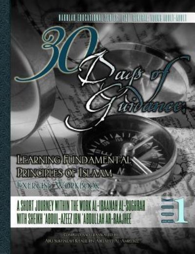 Cover for Abu Sukhailah Ibn-Abelahyi Al-Amreekee · 30 Days of Guidance (Paperback Book) (2017)