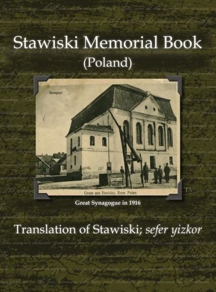 Cover for I Rubin · Stawiski Memorial Book (Poland) - Translation of Stawiski; Sefer Yizkor (Innbunden bok) (2015)