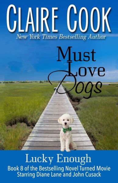 Cover for Claire Cook · Must Love Dogs (Paperback Book) (2022)