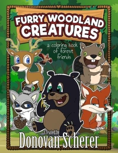 Cover for Donovan Scherer · Furry Woodland Creatures (Book) (2022)