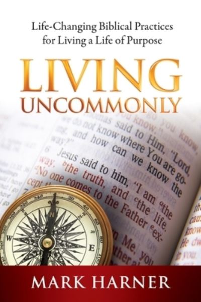 Cover for Mark Harner · Living Uncommonly (Paperback Book) (2019)