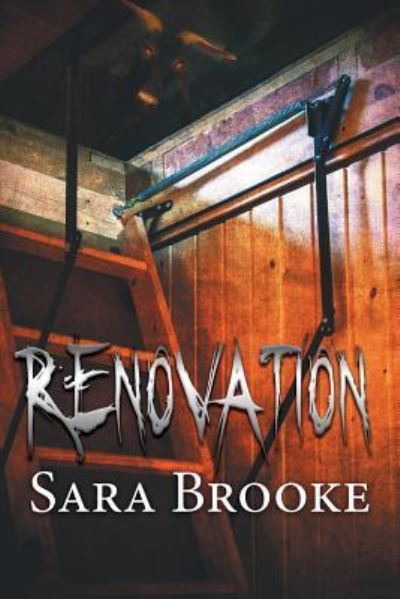 Cover for Sara Brooke · Renovation (Paperback Book) (2016)