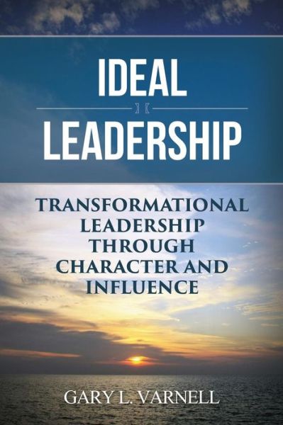 Cover for Gary Varnell · Ideal Leadership (Paperback Book) (2017)