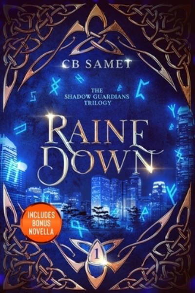 Cover for C. B. Samet · Raine Down (Book) (2022)