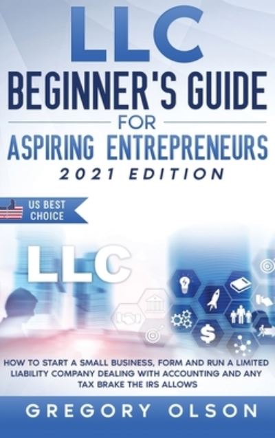 Cover for Wilda Buckley · LLC Beginner's Guide for Aspiring Entrepreneurs (Inbunden Bok) (2021)