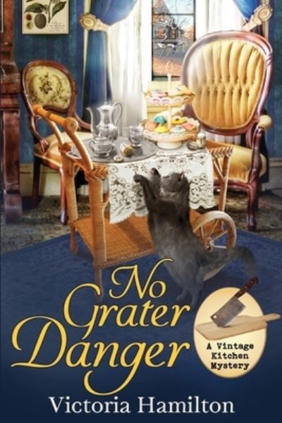 Cover for Victoria Hamilton · No Grater Danger (Buch) (2018)